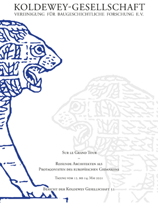 Sur le Grand Tour - Reisende Architekten als Protagonisten des europäischen Gedankens
