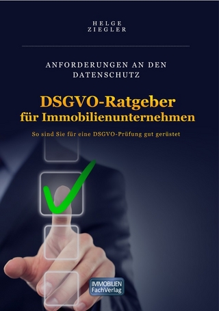 DSGVO-Ratgeber für Immobilienunternehmen