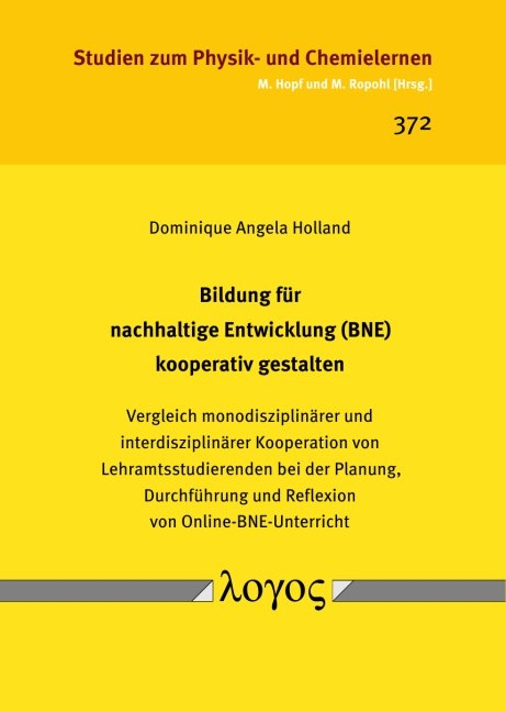 Bildung f&uuml;r nachhaltige Entwicklung (BNE) kooperativ gestalten - Dominique Angela Holland
