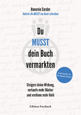 Du MUSST dein Buch vermarkten - Honor&eacute;e Corder