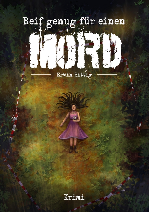 Reif genug f&uuml;r einen Mord - Erwin Sittig