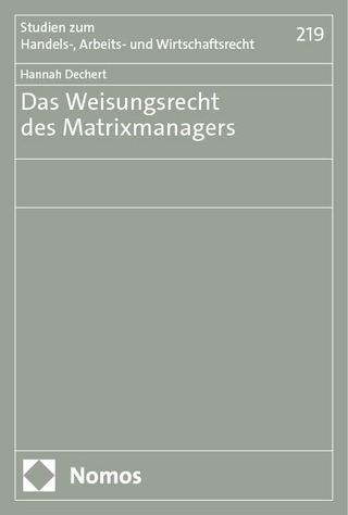 Das Weisungsrecht des Matrixmanagers