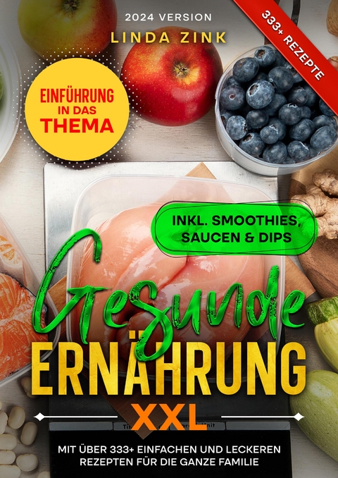 Gesunde Ern&auml;hrung XXL - Linda Zink