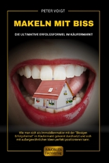 Makeln mit Biss - Peter Voigt