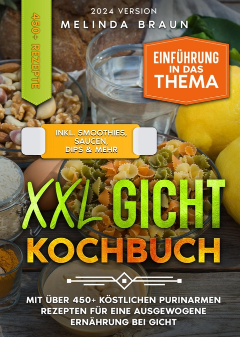 XXL Gicht Kochbuch - Melinda Braun