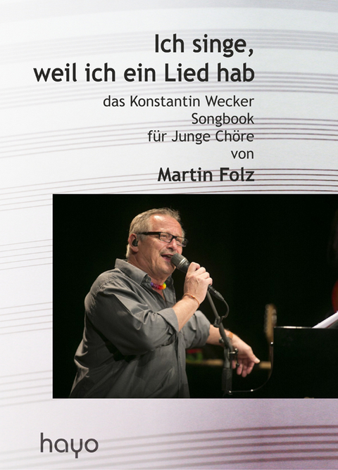 Ich singe, weil ich ein Lied hab - 