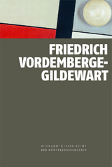 Friedrich Vordemberge-Gildewart - Stefan L&uuml;ddemann