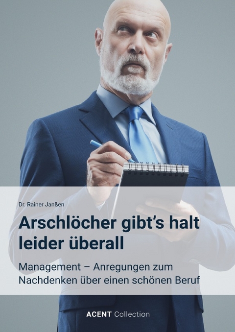 Arschl&ouml;cher gibt's halt leider &uuml;berall - Rainer Jan&szlig;en