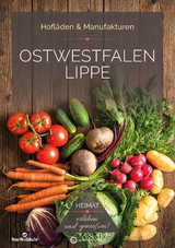 Ostwestfalen Lippe (OWL) - Hofl&auml;den & Manufakturen - Matthias Rickling