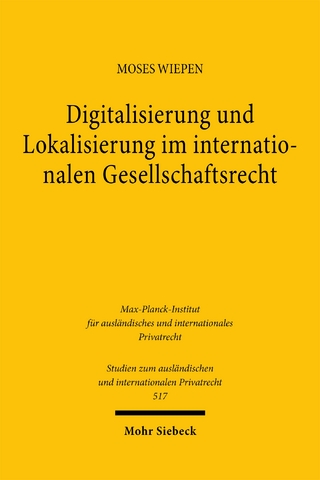 Digitalisierung und Lokalisierung im internationalen Gesellschaftsrecht