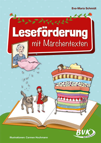Lesef&ouml;rderung mit M&auml;rchentexten - Eva-Maria Schmidt