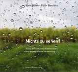 Nichts zu sehen? - Karin B&ouml;hm, Edith Blaschitz