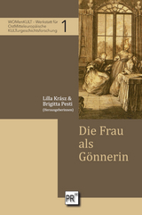 Die Frau als G&ouml;nnerin - 