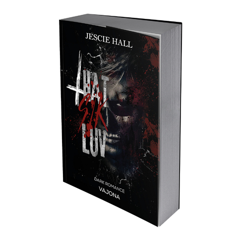 THAT SIK LUV - Jescie Hall