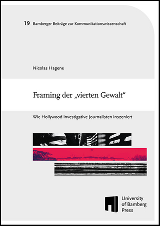 Framing der „vierten Gewalt“