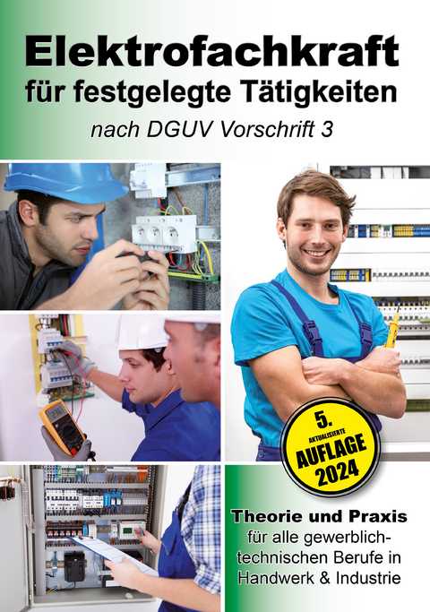Elektrofachkraft f&uuml;r festgelegte T&auml;tigkeiten nach DGUV Vorschrift 3 -  EPV-Autorenteam