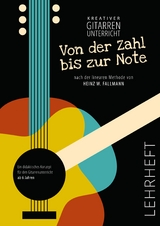 Von der Zahl bis zur Note - Lehrheft - Heinz Wolfgang Fallmann