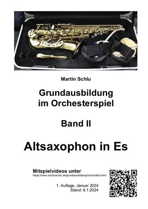Grundausbildung im Orchesterspiel, Altsaxophon in Es, Band 2 - Martin Schlu