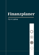 Finanzplaner f&uuml;r 4 Jahre - Nora Milles, Anna Piok, Tatjana Dobslaw