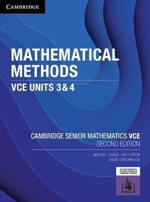 Mathematical Methods VCE Units 3&4 - Michael Evans, Kay Lipson, David Greenwood