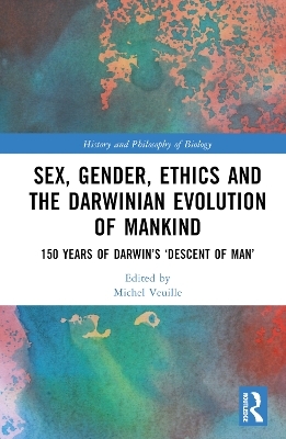 Sex, Gender, Ethics and the Darwinian Evolution of Mankind