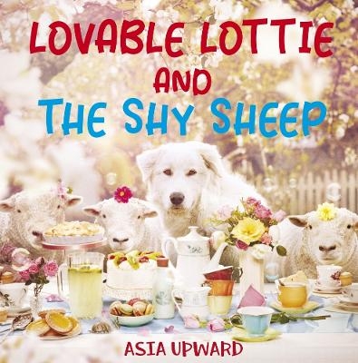 Lovable Lottie and The Shy Sheep - Asia Upward