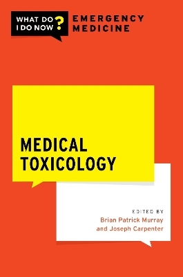 Medical Toxicology - B. Patrick Murray, Joseph Carpenter