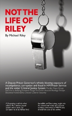Not the Life of Riley - Michael Riley