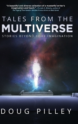 Tales From The Multiverse - Doug Pilley