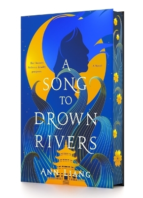 A Song to Drown Rivers - Ann Liang