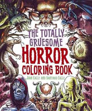 The Totally Gruesome Horror Coloring Book
