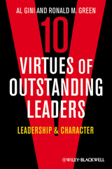 10 Virtues of Outstanding Leaders - Al Gini, Ronald M. Green