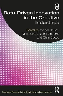 Data-Driven Innovation in the Creative Industries - 