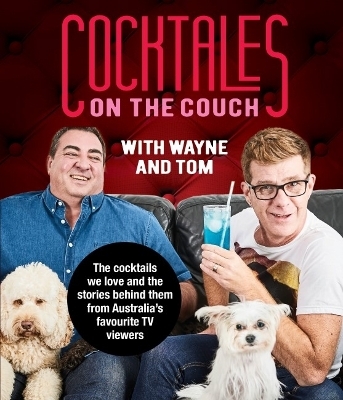 COCKTALES ON THE COUCH with Tom and Wayne - Tom Walsh, Wayne Mott