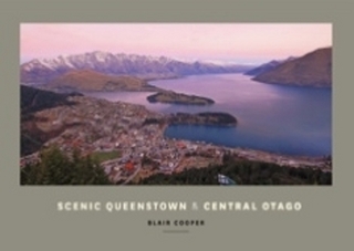 Scenic Queenstown & Central Otago