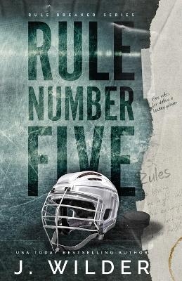 Rule Number Five - J Wilder