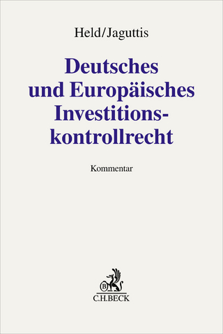 Deutsches und Europäisches Investitionskontrollrecht