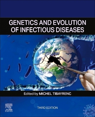 Genetics and Evolution of Infectious Diseases - 