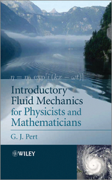 Introductory Fluid Mechanics for Physicists and Mathematicians - Geoffrey J. Pert