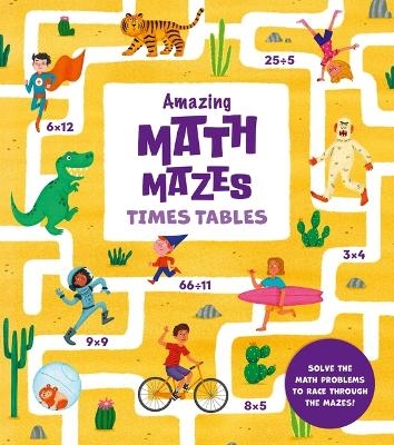 Amazing Math Mazes: Times Tables - Lisa Regan