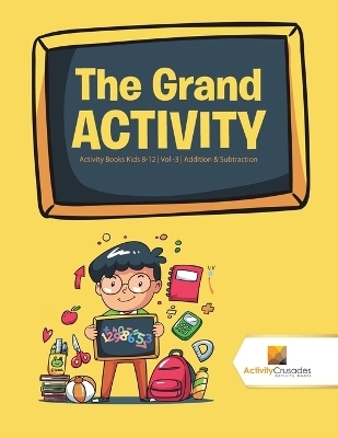 The Grand Activity -  Activity Crusades