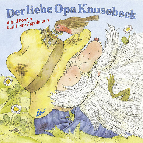 Der liebe Opa Knusebeck - Alfred K&ouml;nner