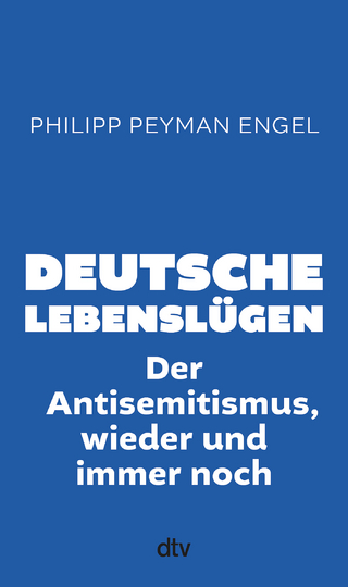 Deutsche Lebenslügen - Philipp Peyman Engel; Helmut Kuhn