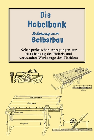 Hobelbank Anleitung zum Selbstbau