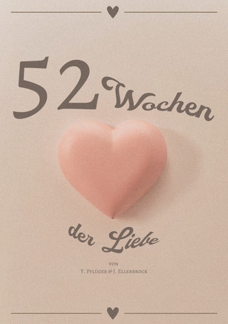 52 Wochen der Liebe
