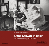K&auml;the Kollwitz in Berlin - Iris Berndt, Isabell Flemming