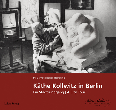 K&auml;the Kollwitz in Berlin - Iris Berndt, Isabell Flemming