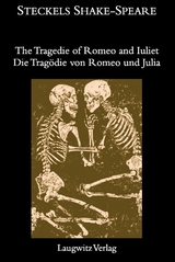 The Tragedie of Romeo and Iuliet / Die Trag&ouml;die von Romeo und Julia - William Shakespeare