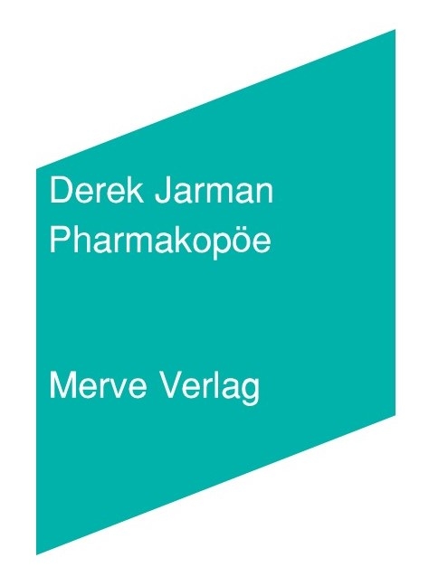 Pharmakop&ouml;e - Derek Jarman