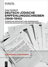 Deutsch-j&uuml;dische Empfehlungsschreiben (1848&ndash;1945) - Lisa Gerlach